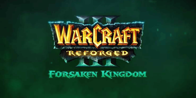 کمپین جدید Warcraft III: Reforged – Forsaken Kingdom پس از بیش از دو دهه